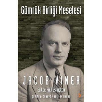 Gümrük Birliği Meselesi / Jacob Viner