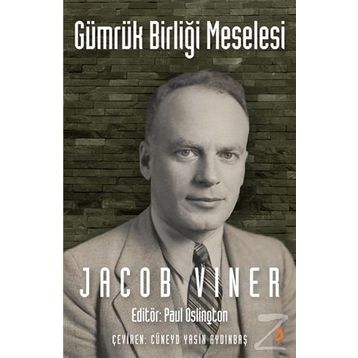 Gümrük Birliği Meselesi / Jacob Viner