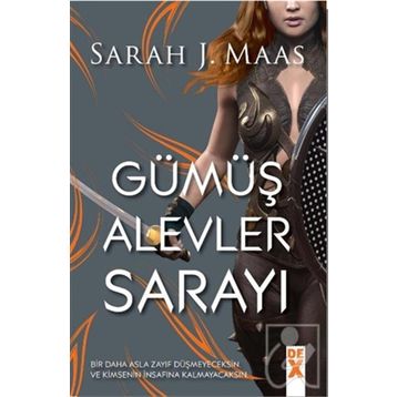 Gümüş Alevler Sarayı - Sarah J. Maas
