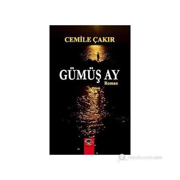 Gümüş Ay - Cemile Çakır