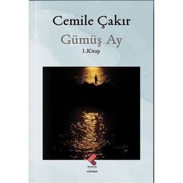 Gümüş Ay - Cemile Çakır