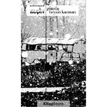 GÜMÜŞ BEYAZI KARAVAN - ELÇİN EFENDIYEV