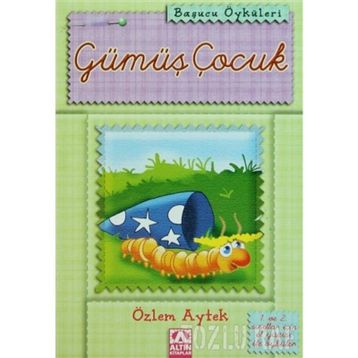 GÜMÜŞ ÇOCUK - ÖZLEM AYTEK