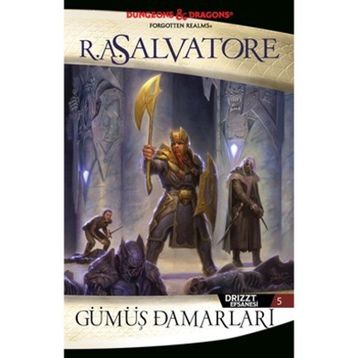 Gümüş Damarları - Drizzt Efsanesi 5. Kitap - R. A. Salvatore