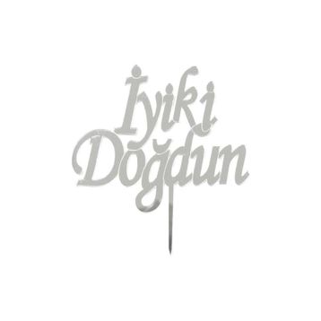Gümüş Gri İyi Ki Doğdun Cam Pleksi Doğum Günü Pasta Üzeri Süsü