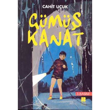 Gümüş Kanat - Cahit Uçuk