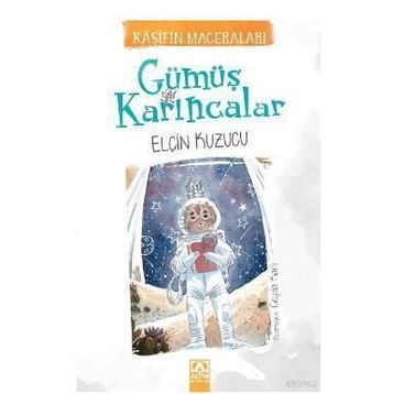 Gümüş Karıncalar - Elçin Kuzucu