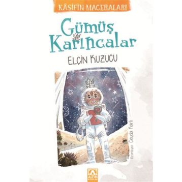 Gümüş Karıncalar - Elçin Kuzucu