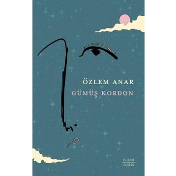 Gümüş Kordon - Özlem Anar