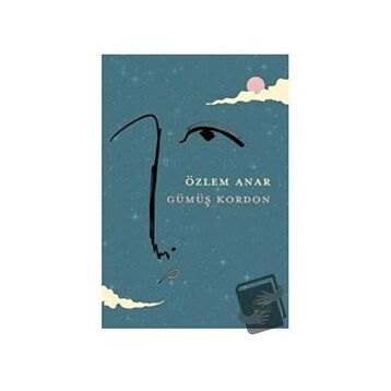 Gümüş Kordon - Özlem Anar