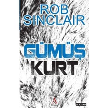 Gümüş Kurt - Rob Sinclair
