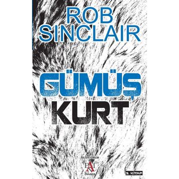 Gümüş Kurt - Rob Sinclair