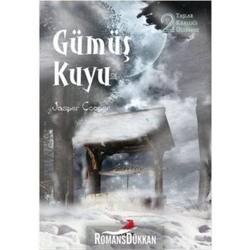 GÜMÜŞ KUYU TAŞLAR KRALLIĞI ÜÇLEMESİ 2 +12 - JASPER COOPER
