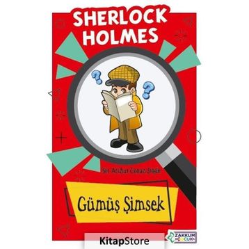 Gümüş Şimşek - Sherlock Holmes - Sir Arthur Conan Doyle