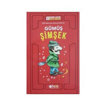 Gümüş Şimşek - Sherlock Holmes - Sir Arthur Conan Doyle