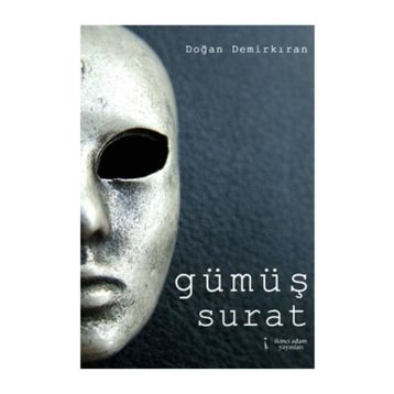 Gümüş Surat - Doğan Demirkıran