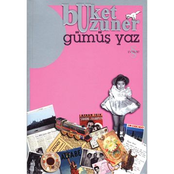 GÜMÜŞ YAZ - BUKET UZUNER