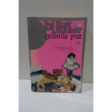 GÜMÜŞ YAZ - BUKET UZUNER