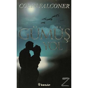 GÜMÜŞ YOL - COLIN FALCONER