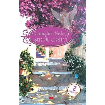 GÜMÜŞLÜK MELEĞİ - SERPIL CIRITCI