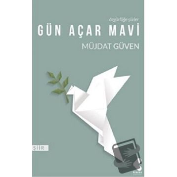 Gün Açar Mavi - Müjdat Güven