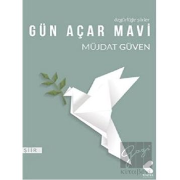 Gün Açar Mavi - Müjdat Güven