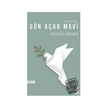 Gün Açar Mavi - Müjdat Güven