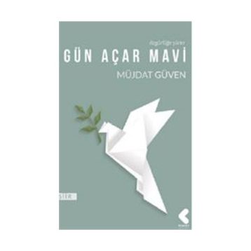 Gün Açar Mavi - Müjdat Güven