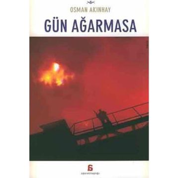 GÜN AĞARMASA - OSMAN AKINHAY
