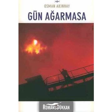 GÜN AĞARMASA - OSMAN AKINHAY