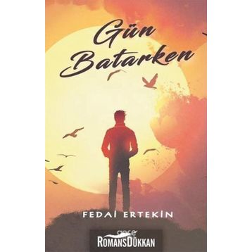 Gün Batarken - Fedai Ertekin