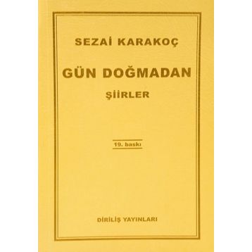Gün Doğmadan - Sezai Karakoç