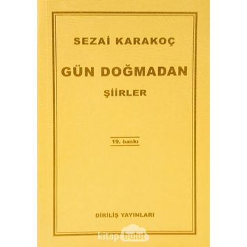 Gün Doğmadan - Sezai Karakoç
