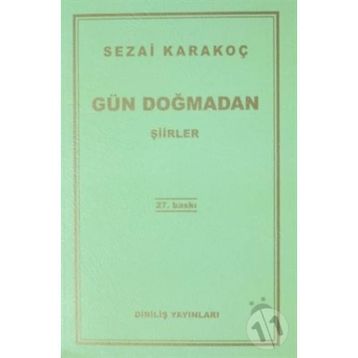 Gün Doğmadan - Sezai Karakoç