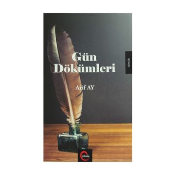 Gün Dökümleri - Arif Ay