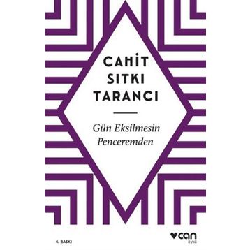 GÜN EKSILMESIN PENCEREMDEN - CAHIT SITKI TARANCI