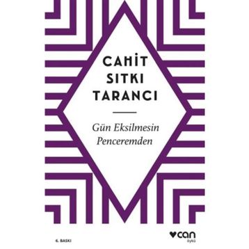GÜN EKSILMESIN PENCEREMDEN - CAHIT SITKI TARANCI