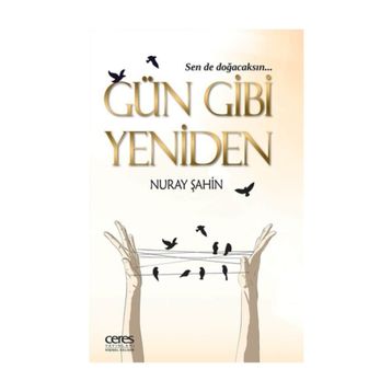 Gün Gibi Yeniden - Nuray Şahin