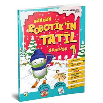 Gün Gün Robotik Tatil Günlüğü 1 - Kolektif