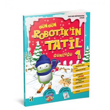 Gün Gün Robotik Tatil Günlüğü 1 - Kolektif