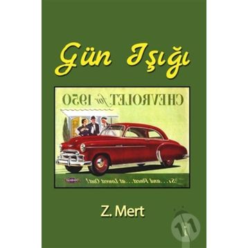 Gün Işığı - Z. Mert