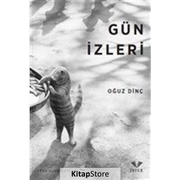Gün İzleri - Oğuz Dinç