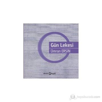 GÜN LEKESI - ÜMRAN ERSIN