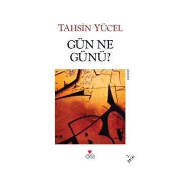 Gün Ne Günü? - Tahsin Yücel