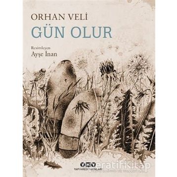 Gün Olur - Orhan Veli Kanık