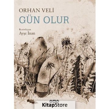 Gün Olur - Orhan Veli Kanık