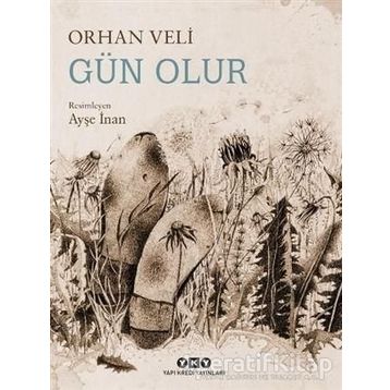 Gün Olur - Orhan Veli Kanık