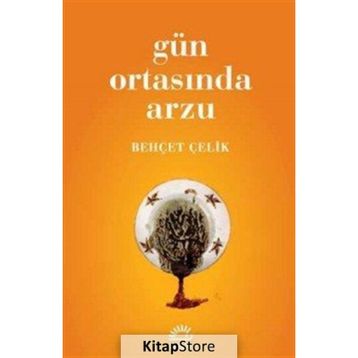 GÜN ORTASINDA ARZU - BEHÇET ÇELİK