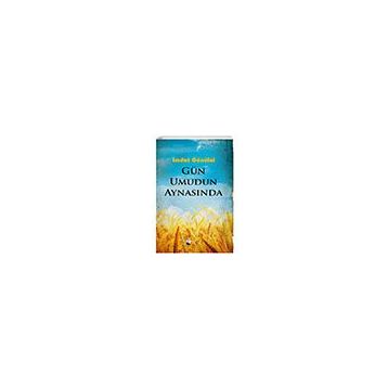 Gün Umudun Aynasında - İmdat Gönülal