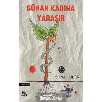 GÜNAH KADINA YARAŞIR - SUNA GÜLER